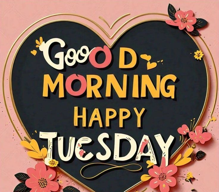 Good Morning Tuesday Wallpaper Good Morning Tuesday Wallpaper